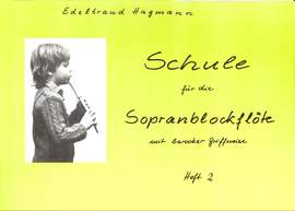 Hagmann, E: Schule für die Sopranblockflöte 2 Vol. 2