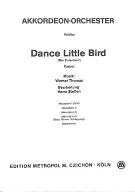 Thomas, W: Dance little bird