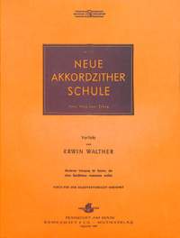 Walther, E: Neue Akkordzither Schule
