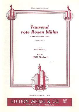 Meisel, W: Tausend rote Rosen blühn