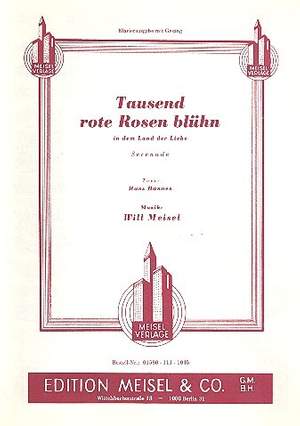 Meisel, W: Tausend rote Rosen blühn
