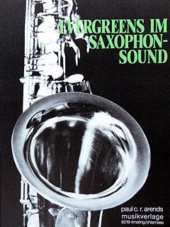 Evergreens im Saxophon Sound