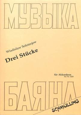 Solotarjow, W: 3 Stücke