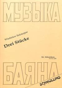 Solotarjow, W: 3 Stücke