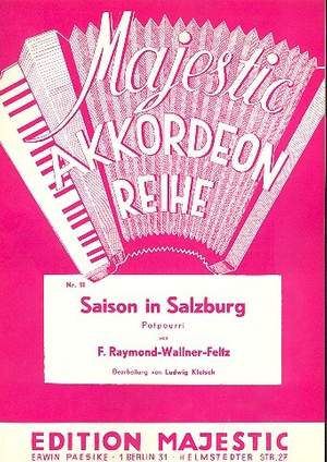 Raymond, F: Saison in Salzburg - Potpourri