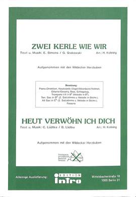 Wildecker, H: Zwei Kerle wie Wir