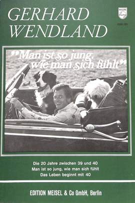 Wendland, G: Man ist so jung wie man sich fühlt