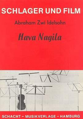 Idelson, A: Hava nagila