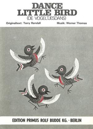 Thomas, W: Dance little bird