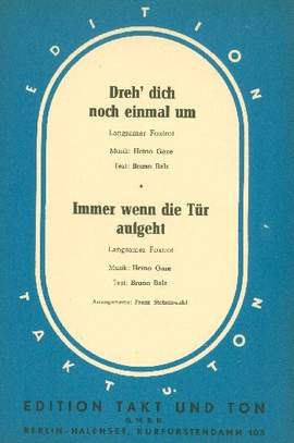 Gaze, H: Dreh dich noch einmal um
