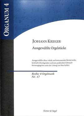 Krieger, J: Ausgewählte Orgelstücke
