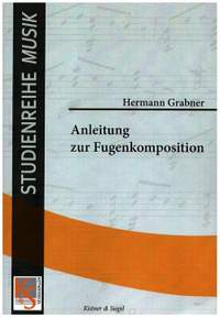 Grabner, H: Anleitung zur Fugenkomposition