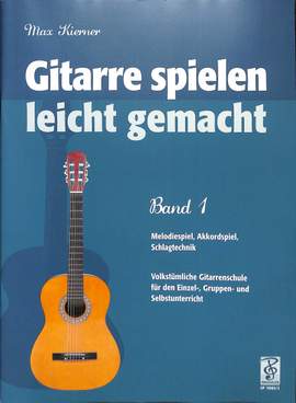 Kierner, M: Gitarre spielen leicht gemacht