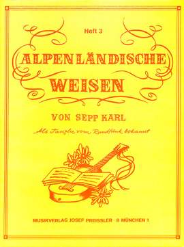 Karl, S: Alpenländische Weisen 3