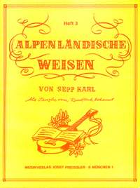 Karl, S: Alpenländische Weisen 3