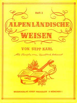 Karl, S: Alpenländische Weisen 3