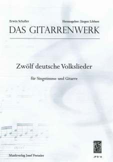 Schaller, E: 12 deutsche Volkslieder