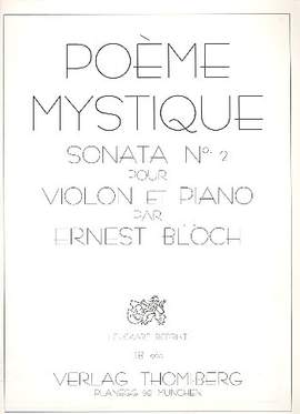 Bloch, E: Poeme mystique - Sonate 2