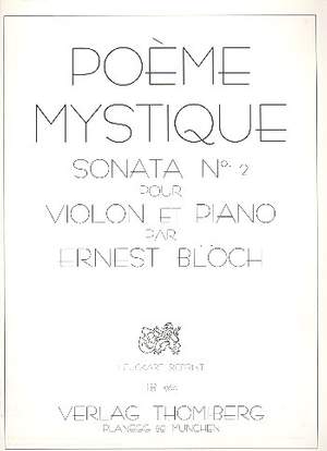 Bloch, E: Poeme mystique - Sonate 2