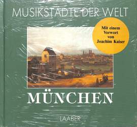 Henzel, C: München (Musikstädte der Welt)