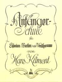 Kliment, H: Anfängerschule für Bariton Euphonium Ventilposaune