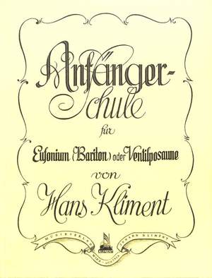 Kliment, H: Anfängerschule für Bariton Euphonium Ventilposaune