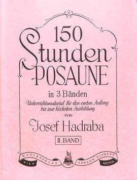 Hadraba, J: 150 Stunden Posaune 2