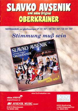 Avsenik, S: Stimmung muss sein