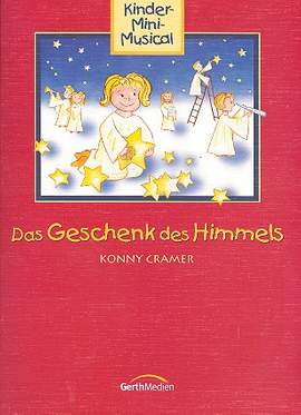 Cramer, K: Das Geschenk des Himmels