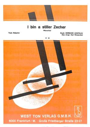 Leopoldi, H: I bin a stiller Zecher