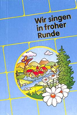 Wir singen in froher Runde