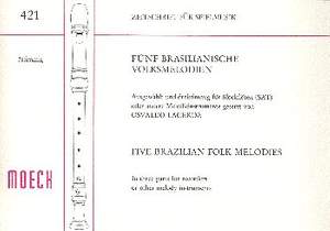 Lacerda, O: 5 brasilianische Volksmelodien