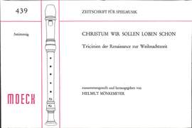 Christum wir sollen loben schon