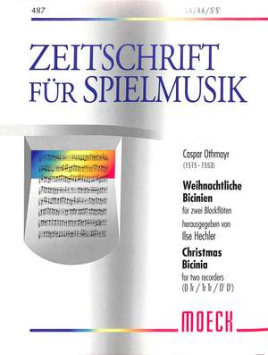 Othmayr, C: Weihnachtliche Bicinien