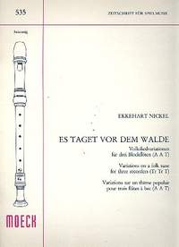 Nickel, E: Es taget vor dem Walde