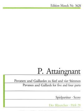 Attaingnant, P: Pavanen und Gaillarden