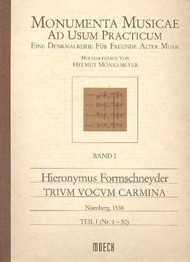 Formschneyder, H: Trium vocum carmina 1 1