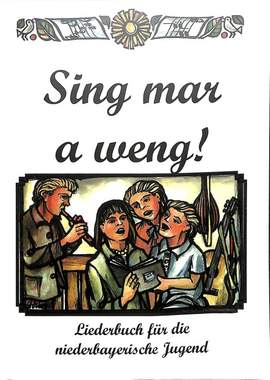 Neumair, F: Sing mar a weng