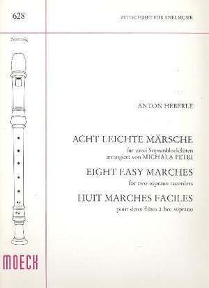 Heberle, A: Acht leichte Märsche
