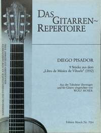 Pisador, D: 9 Stücke aus libro de musica