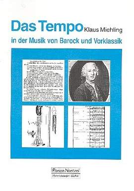 Miehling, K: Das Tempo in der Musik des Barock und Vorklassik