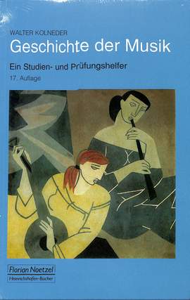 Kolneder, W: Geschichte der Musik