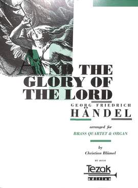 Handel, G F: And the glory of the lord (aus Messias)