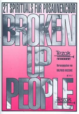 RASCHKE, W: Broken up people - Spirituals