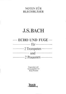 Bach, J S: Echo + Fuge
