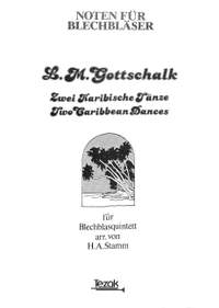 Gottschalk, L M: 2 karibische Tänze