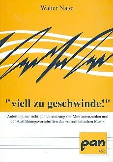 Nater, W: Viell zu geschwinde