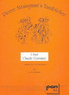 Attaingnant, P: Tanzbuch 3 - Claude Gervaise