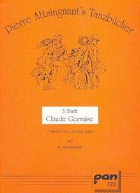 Attaingnant, P: Tanzbuch 3 - Claude Gervaise