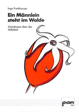 Frankhauser, I: Ein Männlein steht im Walde